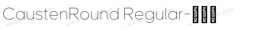 CaustenRound Regular字体转换 CaustenRound Regular字体转换